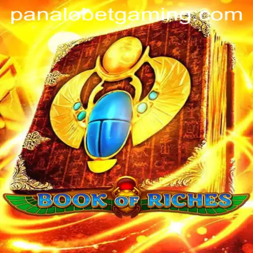Exploring the Fascinating World of BookofRiches at Panalobet