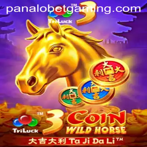 Discover the Thrilling World of 3CoinWildHorse on Panalobet