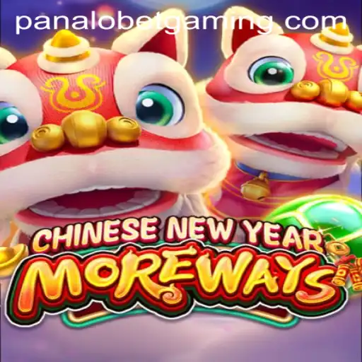 Exploring the Exciting World of CHINESENEWYEARMOREWAYS with Panalobet