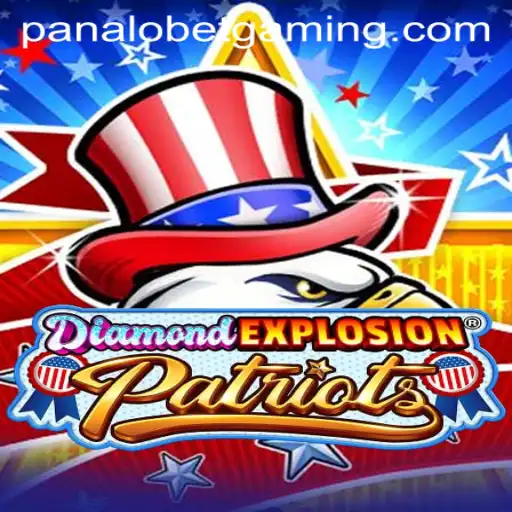 DiamondExplosionPatriots: Explore the Thrilling World of Panalobet Gaming